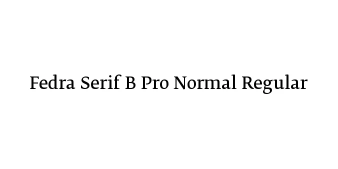 Fedra Serif B Pro Normal Regular Font Preview