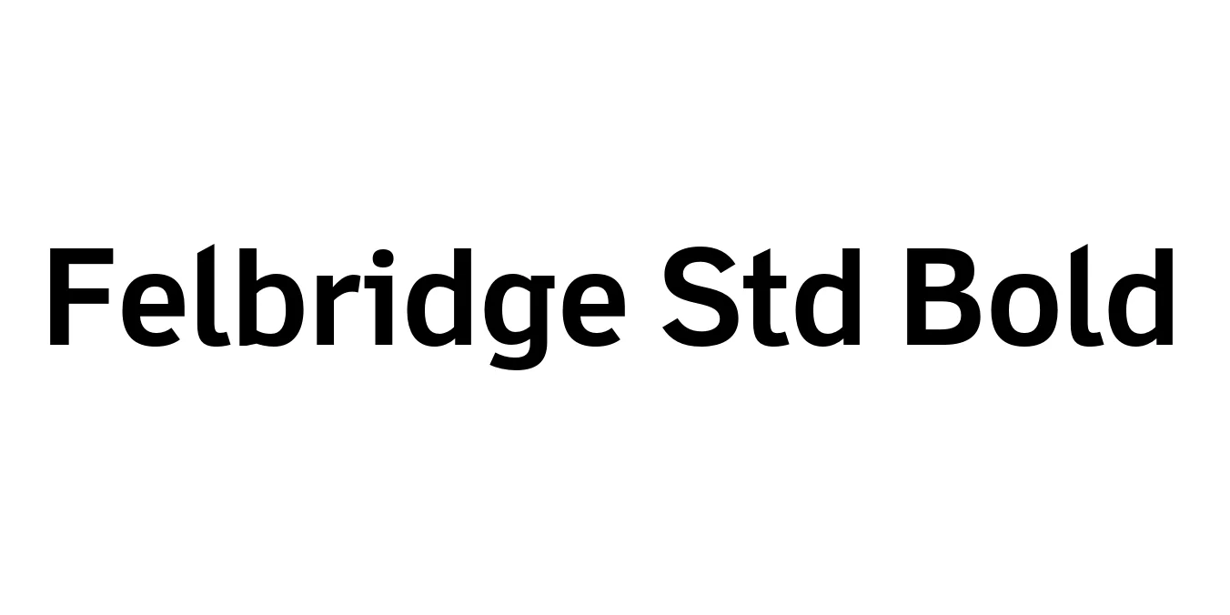 Felbridge Std Bold Font Preview