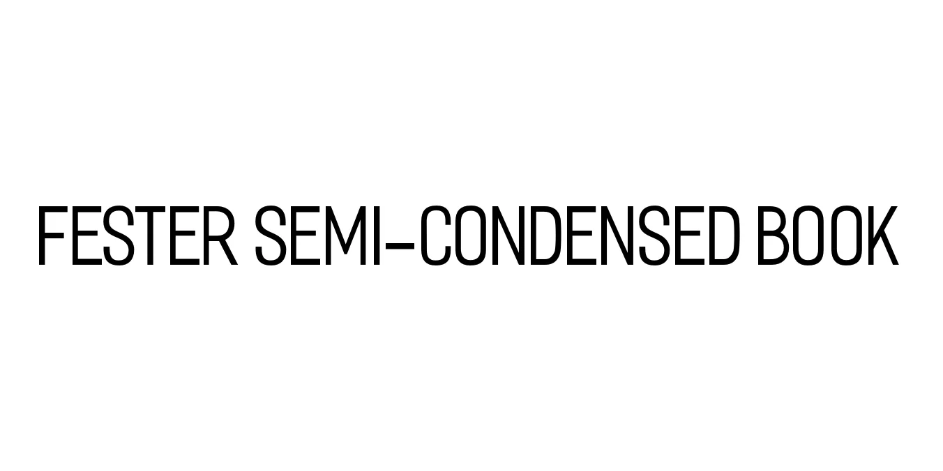 Fester Semi-condensed Book Font Preview