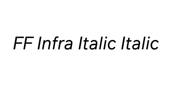 FF Infra Italic Italic Font Preview