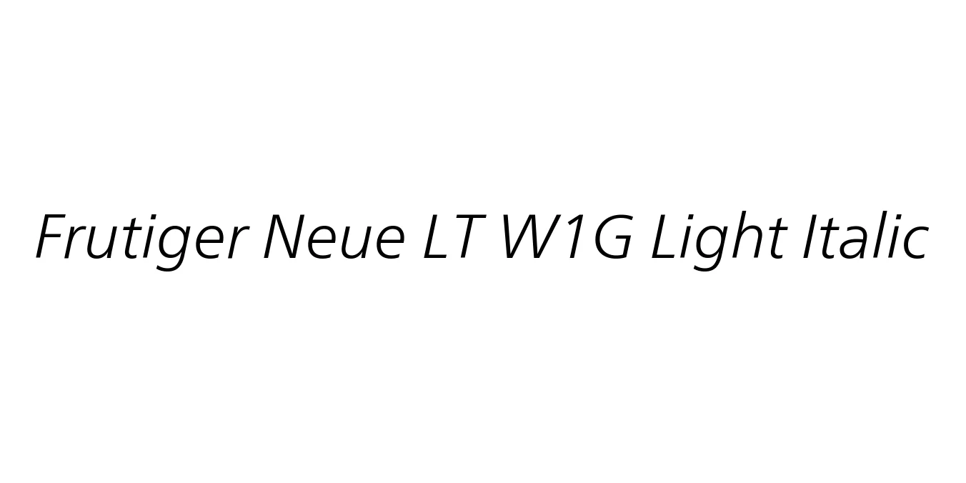 Frutiger Neue LT W1G Light Italic Font Preview