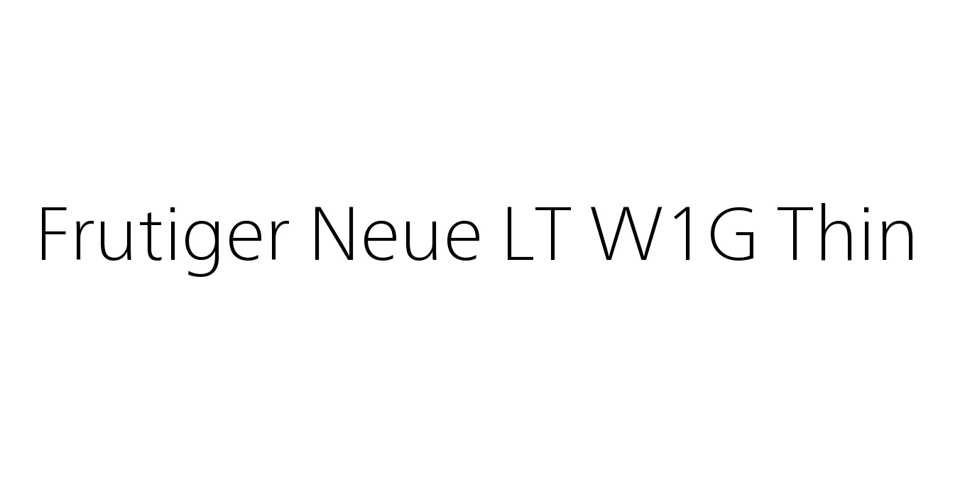 Frutiger Neue LT W1G Thin Font Preview