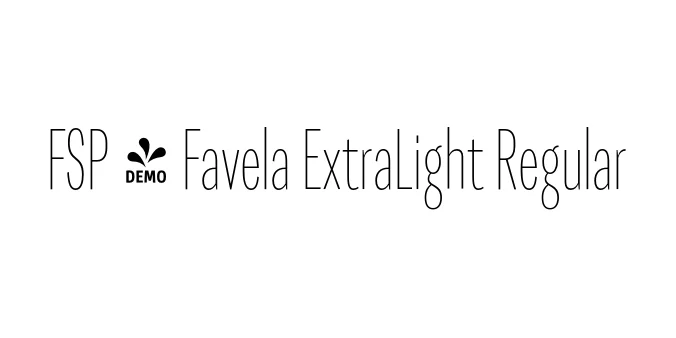 FSP - Favela ExtraLight Regular Font Preview