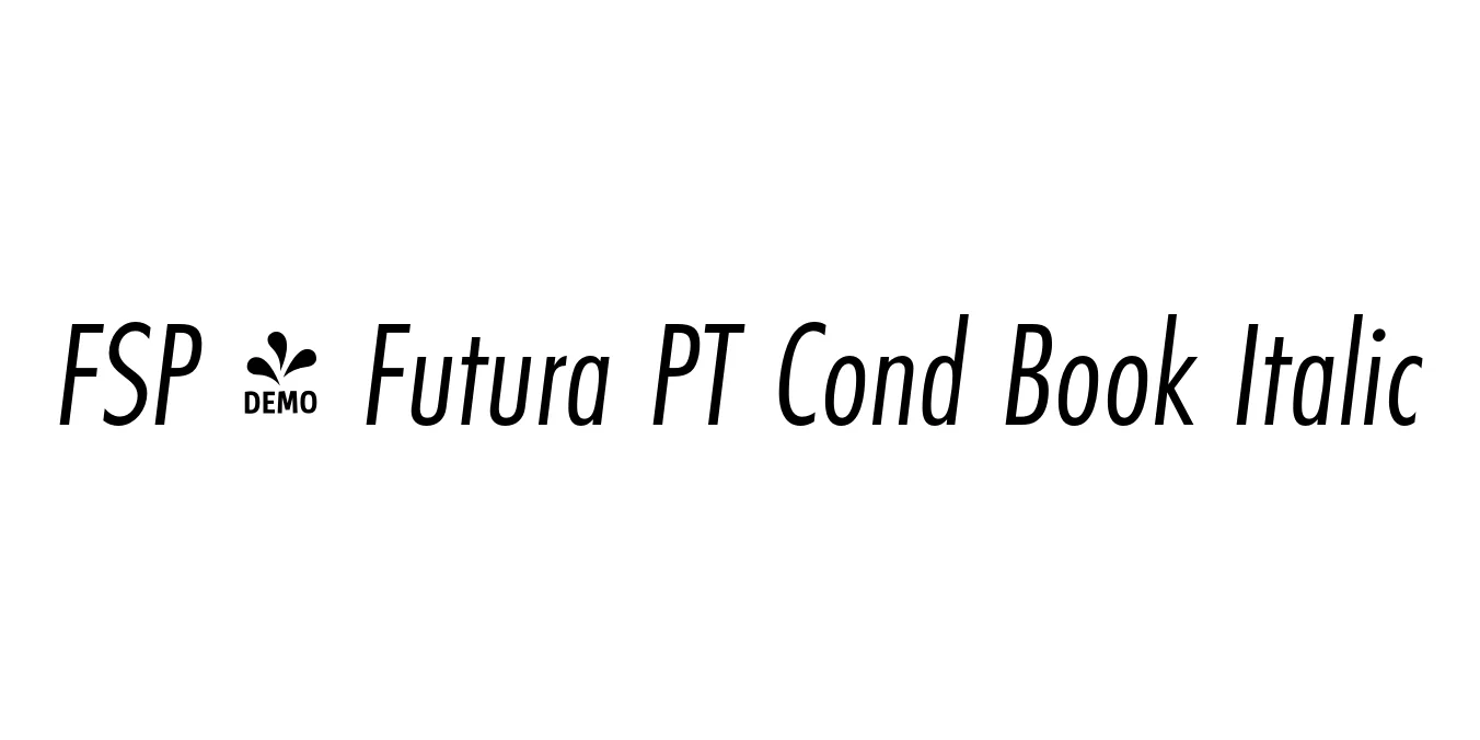 FSP - Futura PT Cond Book Italic Font Preview