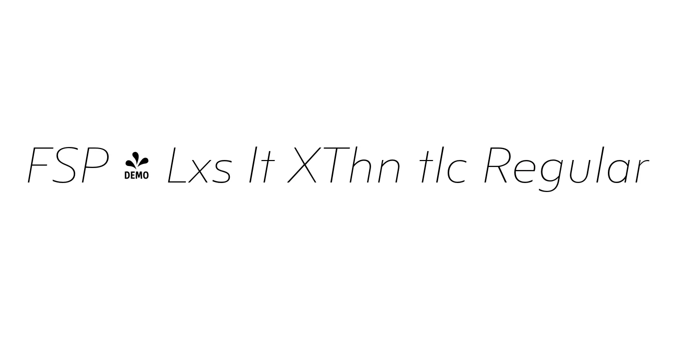 FSP - Lxs lt XThn tlc Regular Font Preview