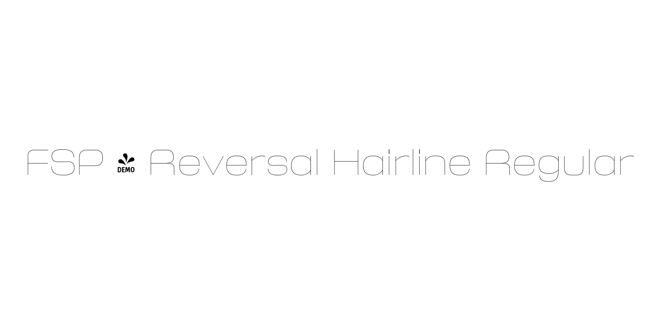 FSP - Reversal Hairline Regular Font Preview