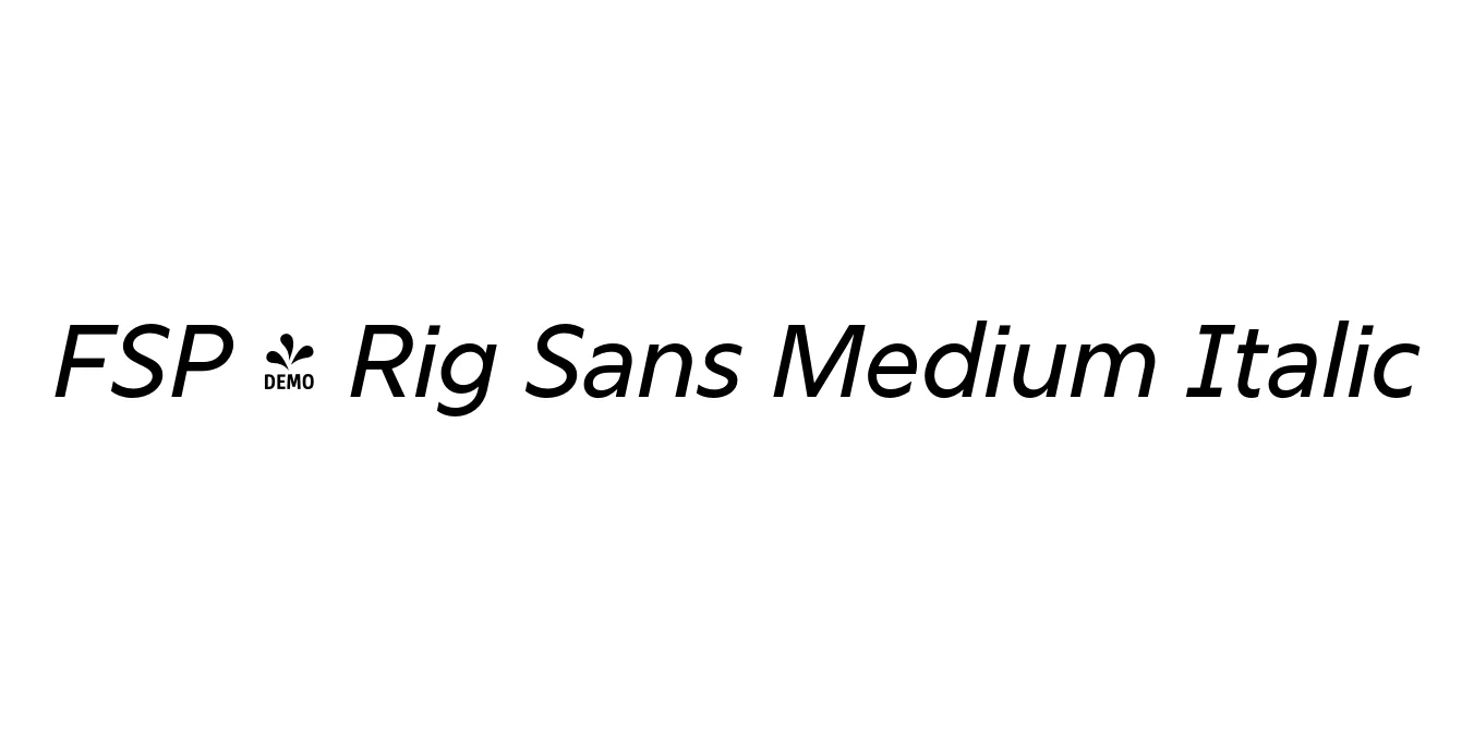 FSP - Rig Sans Medium Italic Font Preview