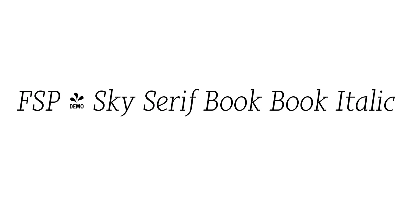 FSP - Sky Serif Book Book Italic Font Preview