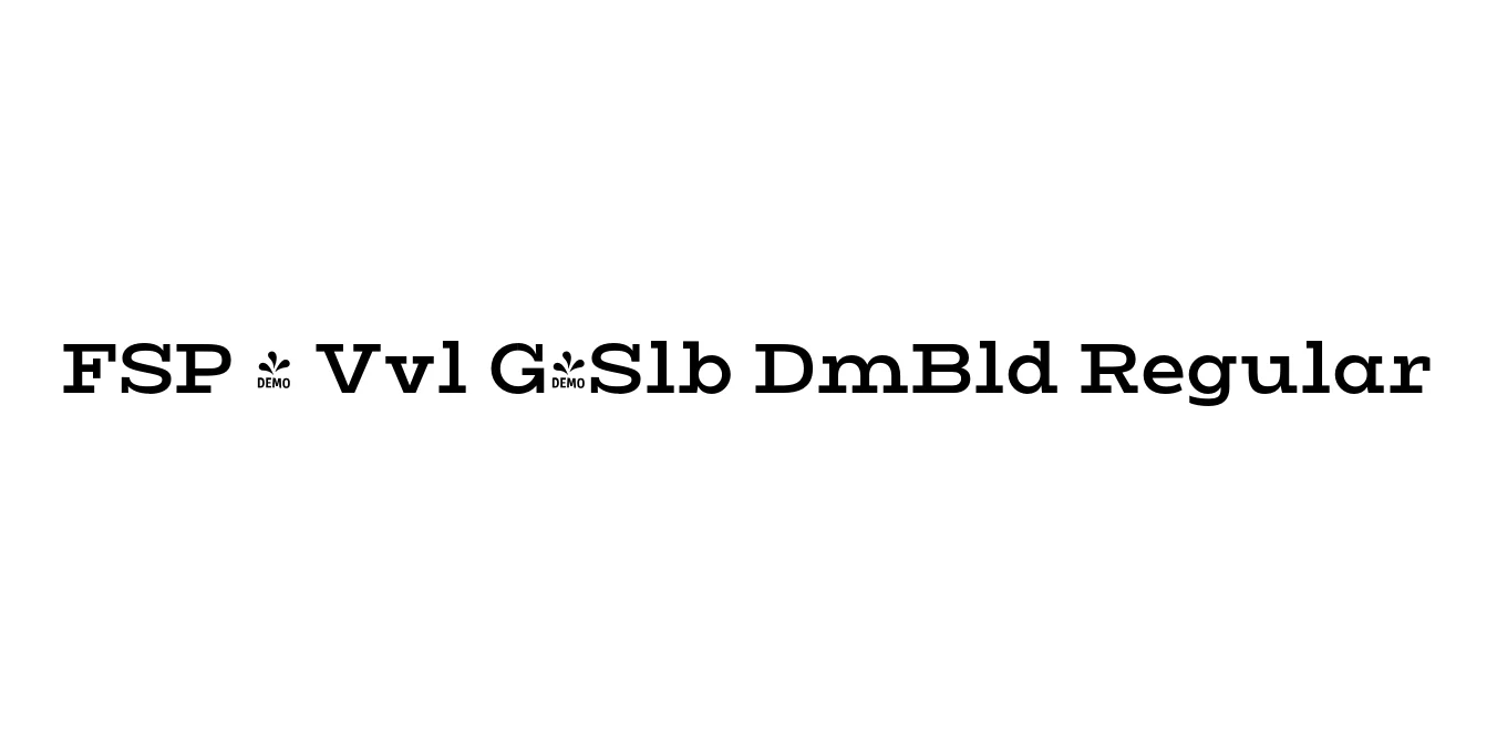 FSP - Vvl G-Slb DmBld Regular Font Preview