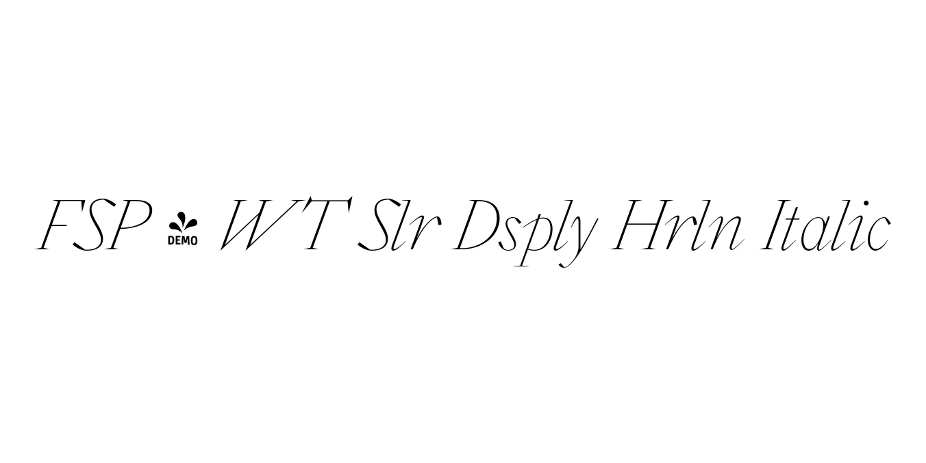 FSP - WT Slr Dsply Hrln Italic Font Preview