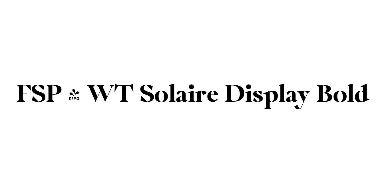 FSP - WT Solaire Display Bold Font Preview