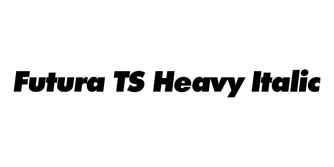 Futura TS Heavy Italic Font Preview