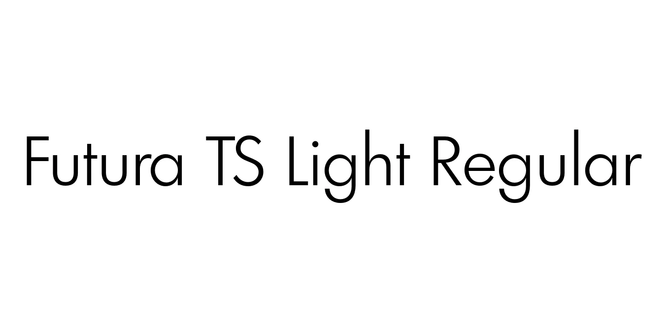 Futura TS Light Regular Font Preview