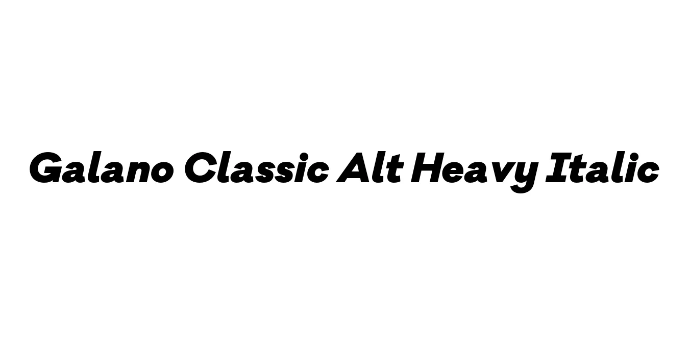 Galano Classic Alt Heavy Italic Font Preview