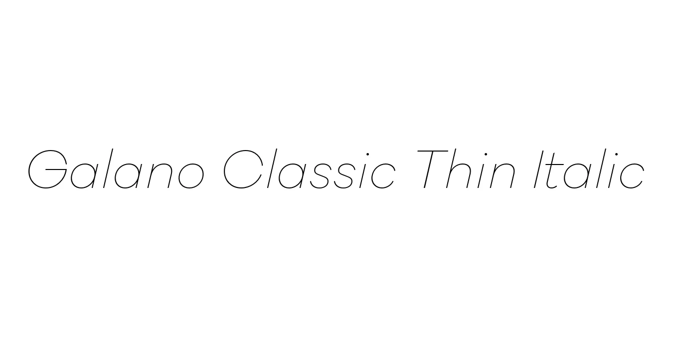 Galano Classic Thin Italic Font Preview