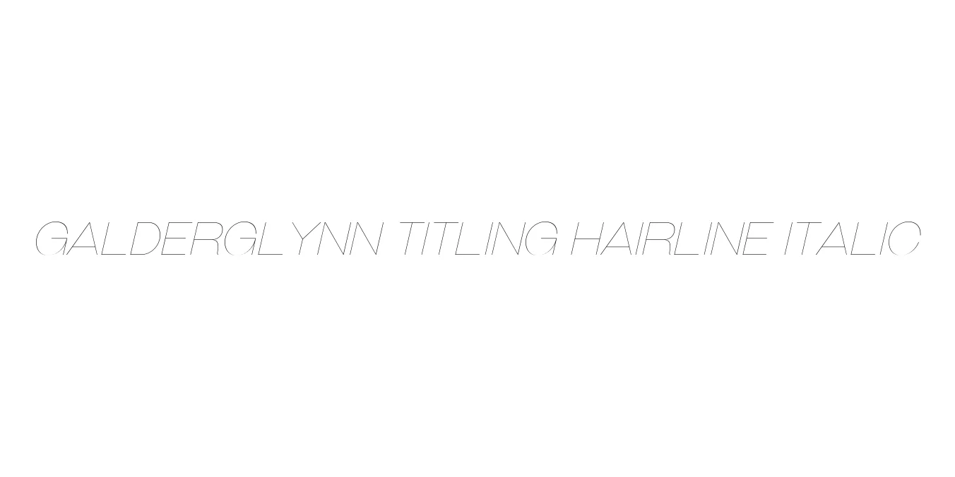 Galderglynn Titling Hairline Italic Font Preview