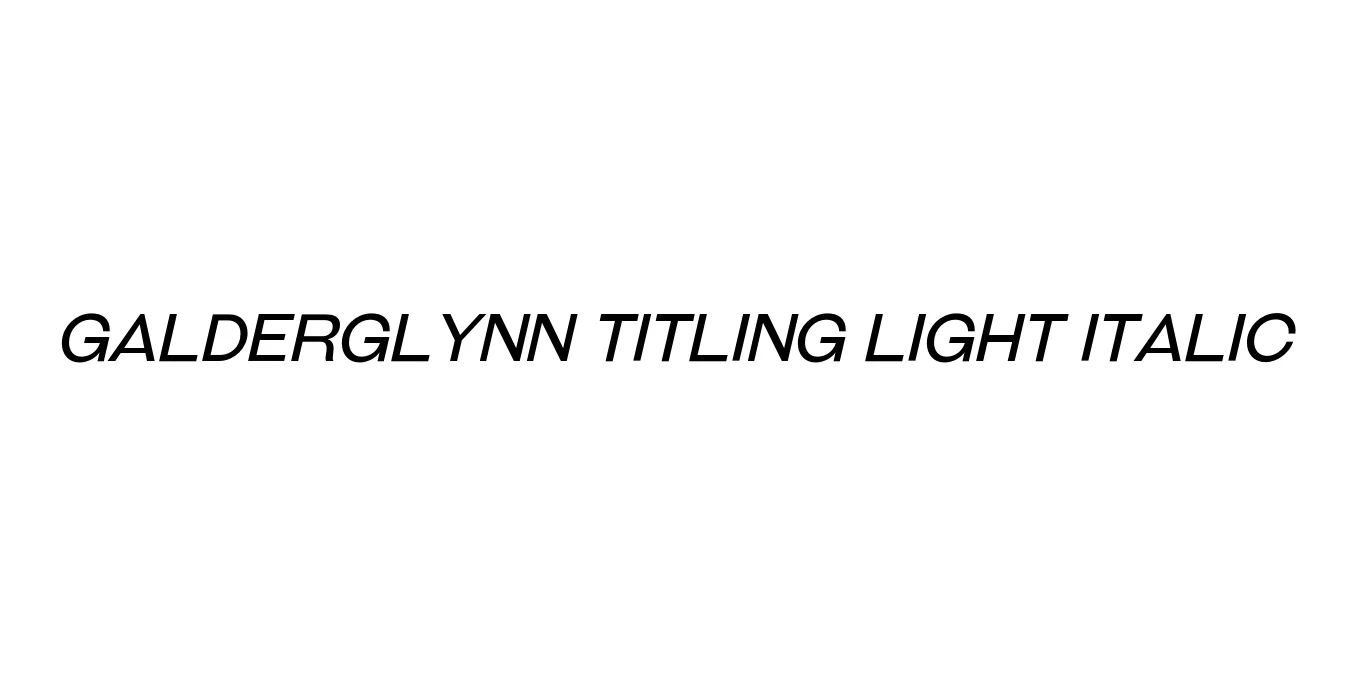 Galderglynn Titling Light Italic Font Preview