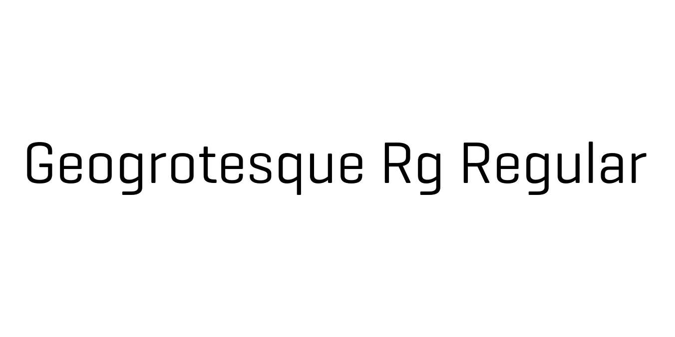 Geogrotesque Rg Regular Font Preview