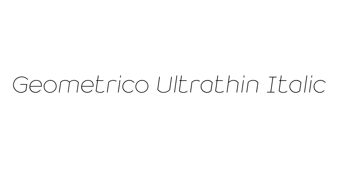 Geometrico Ultrathin Italic Font Preview