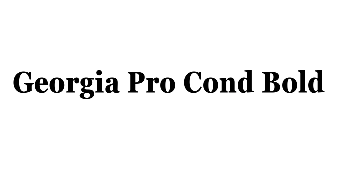 Georgia Pro Cond Bold Font Preview