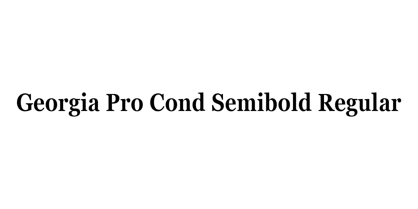 Georgia Pro Cond Semibold Regular Font Preview
