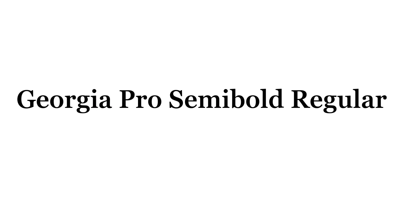 Georgia Pro Semibold Regular Font Preview
