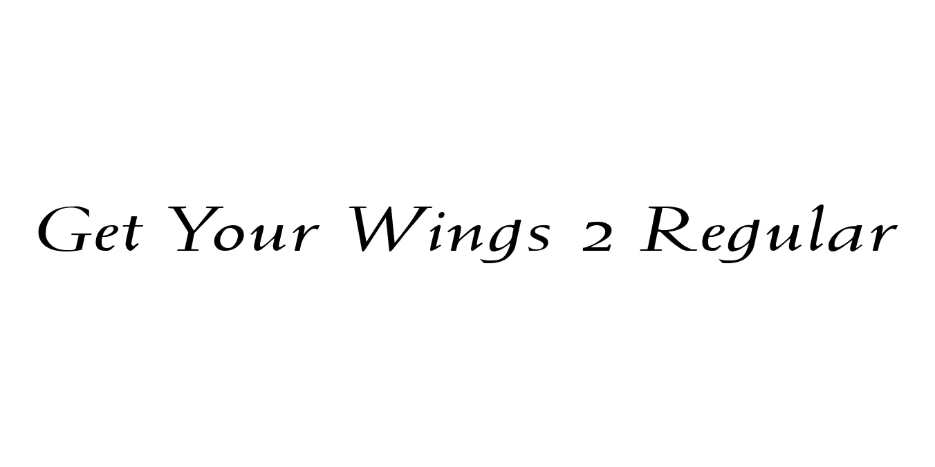 Get Your Wings 2 Regular Font Preview
