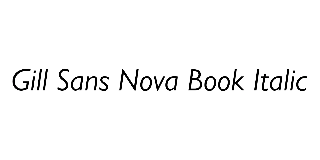 Gill Sans Nova Book Italic Font Preview