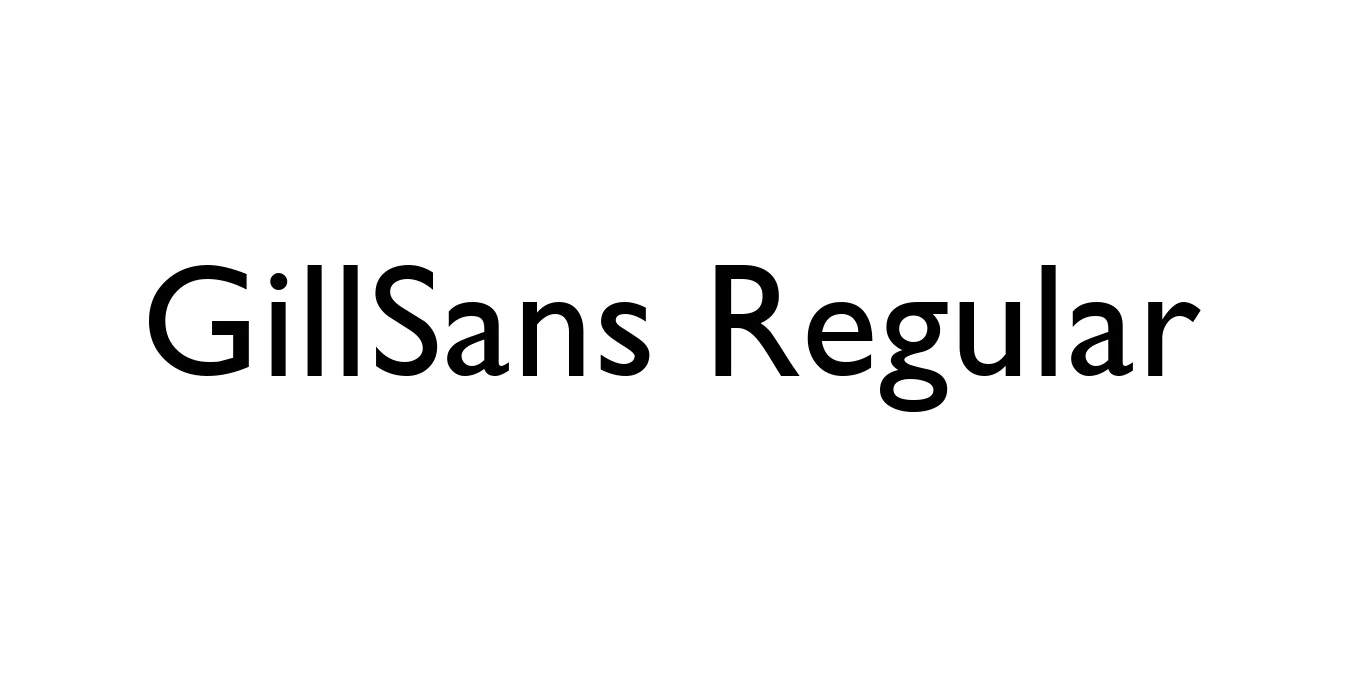 GillSans Regular Font Preview