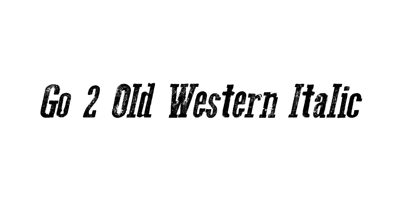 Go 2 Old Western Italic Font Preview