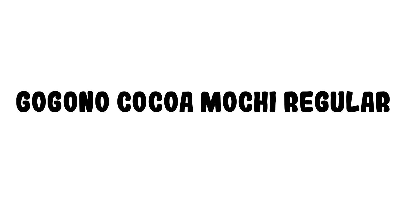 Gogono Cocoa Mochi Regular Font Preview
