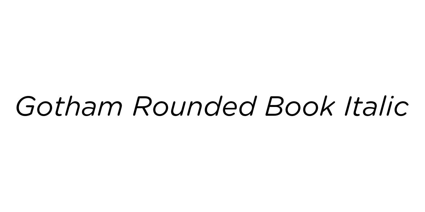 Gotham Rounded Book Italic Font Preview