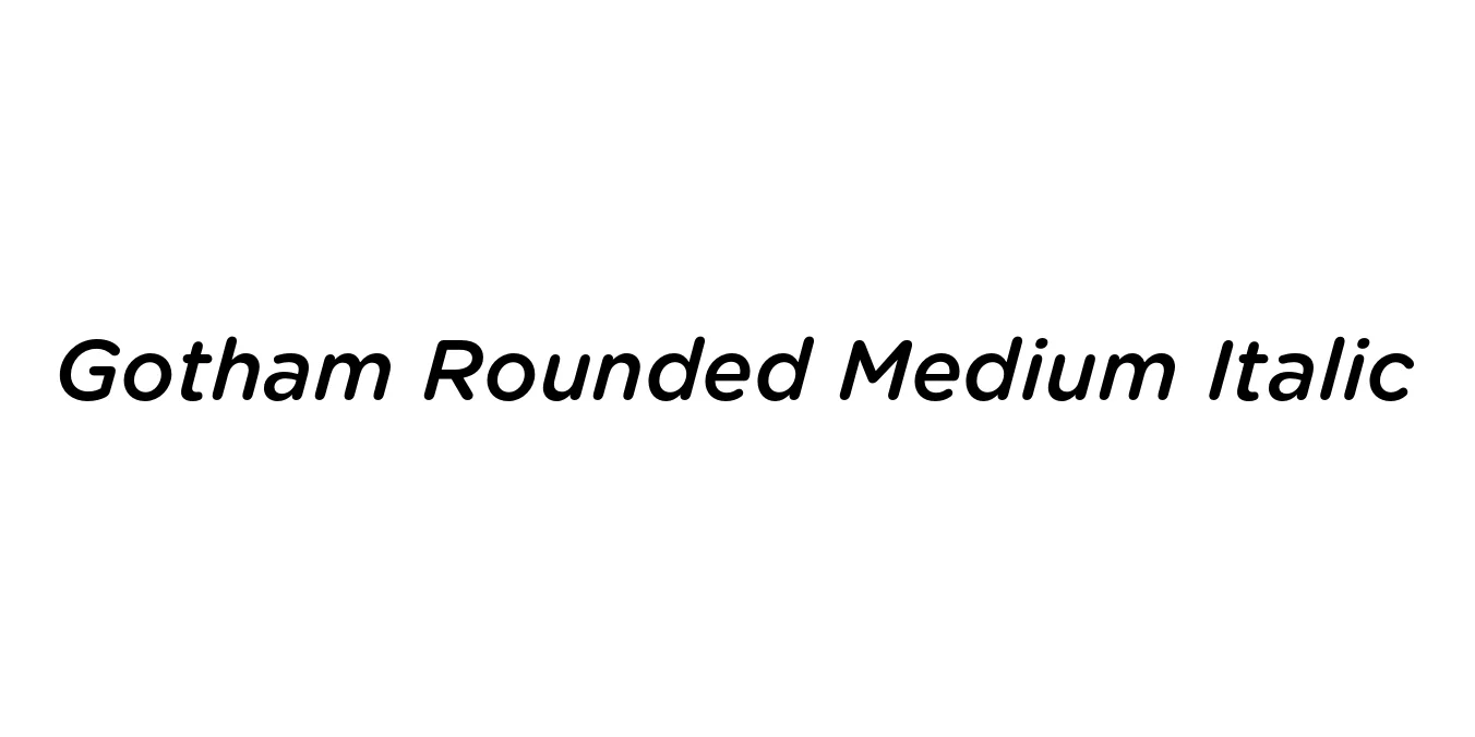 Gotham Rounded Medium Italic Font Preview