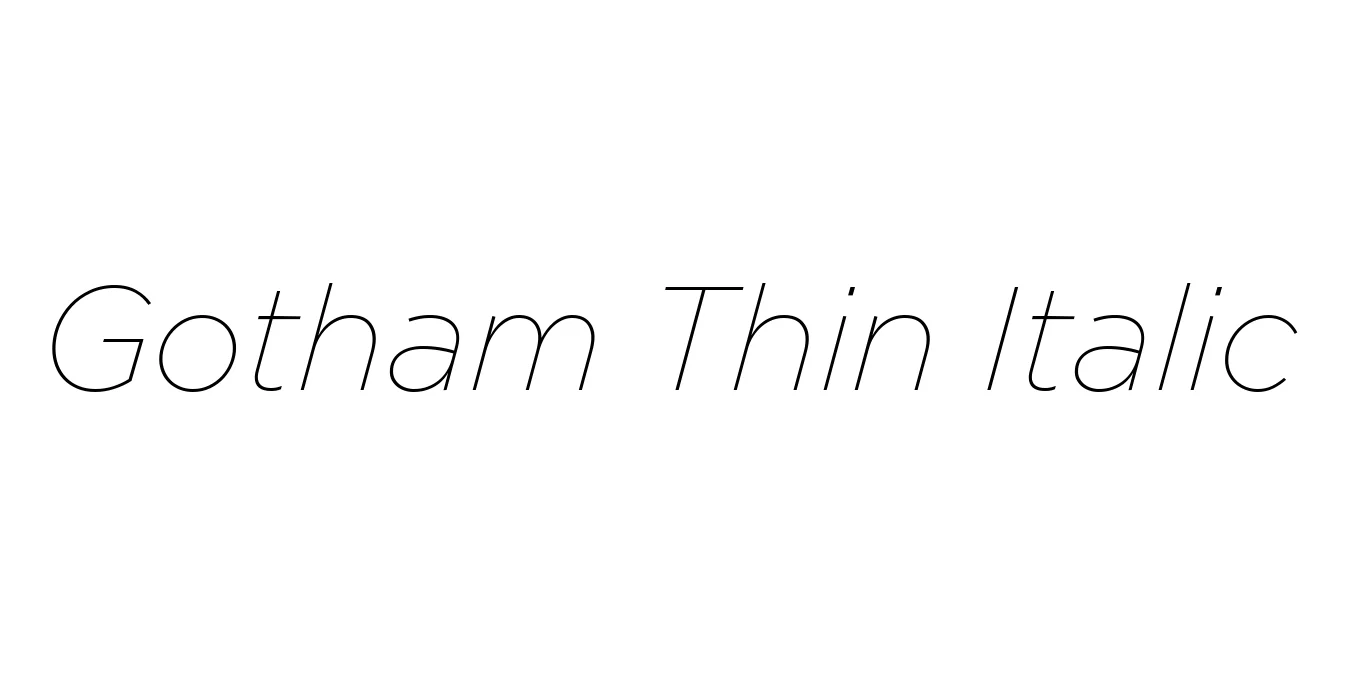 Gotham Thin Italic Font Preview