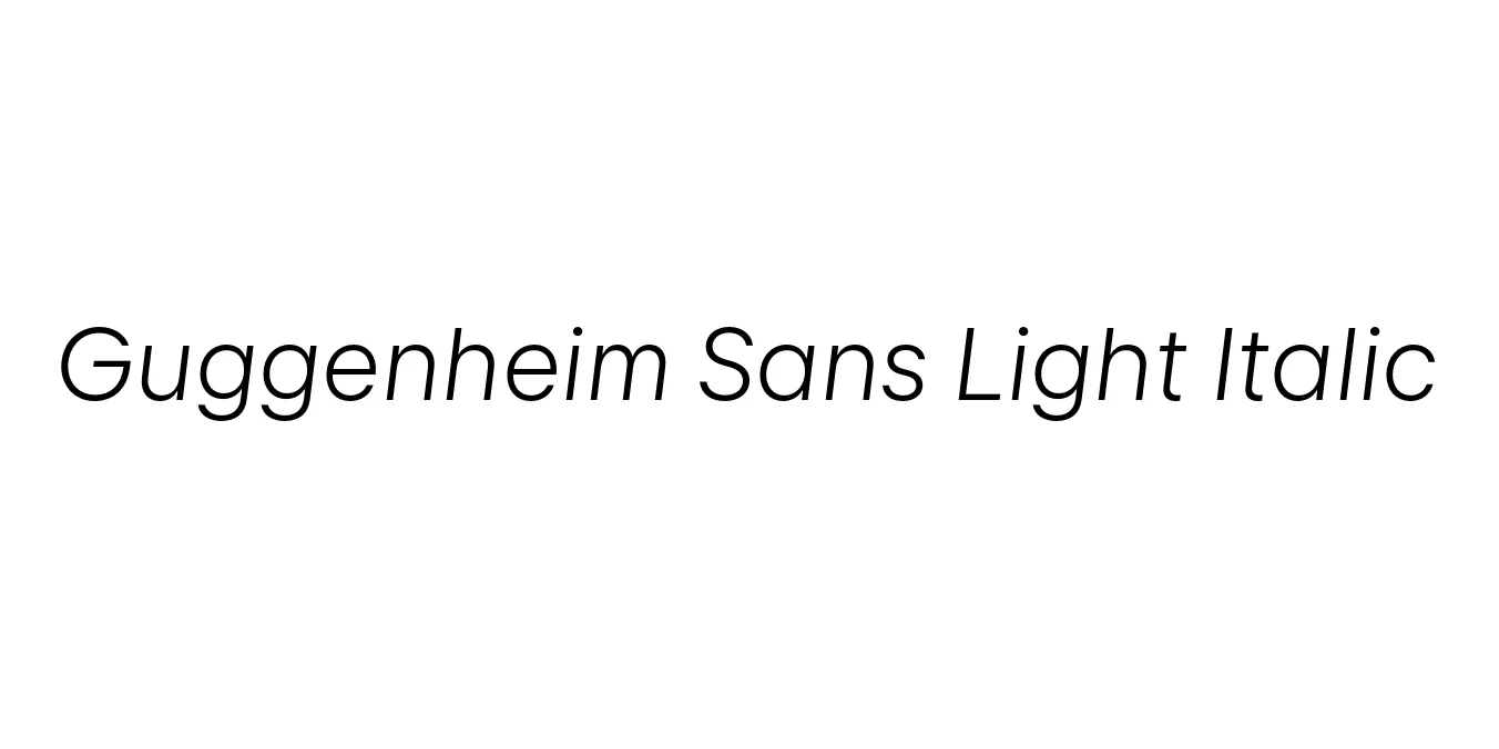 Guggenheim Sans Light Italic Font Preview