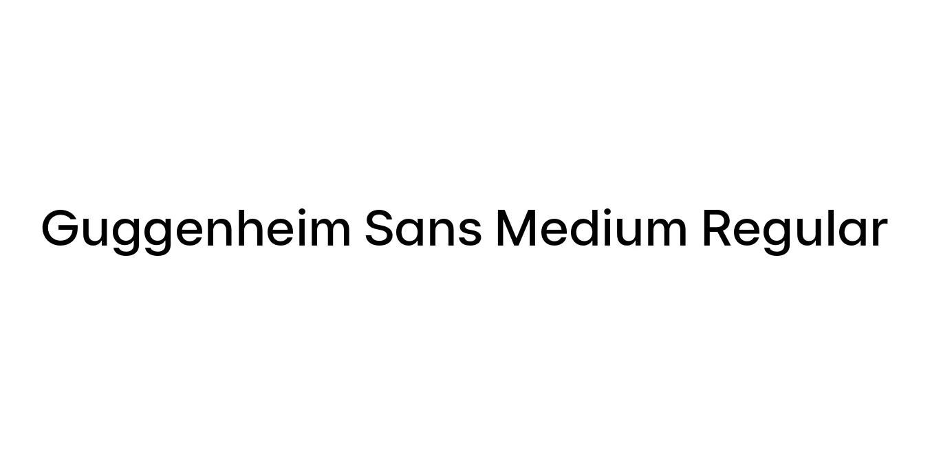 Guggenheim Sans Medium Regular Font Preview