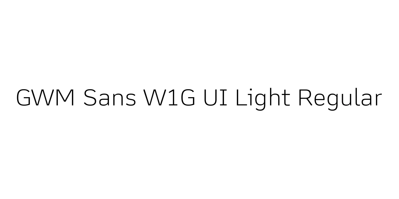 GWM Sans W1G UI Light Regular Font Preview