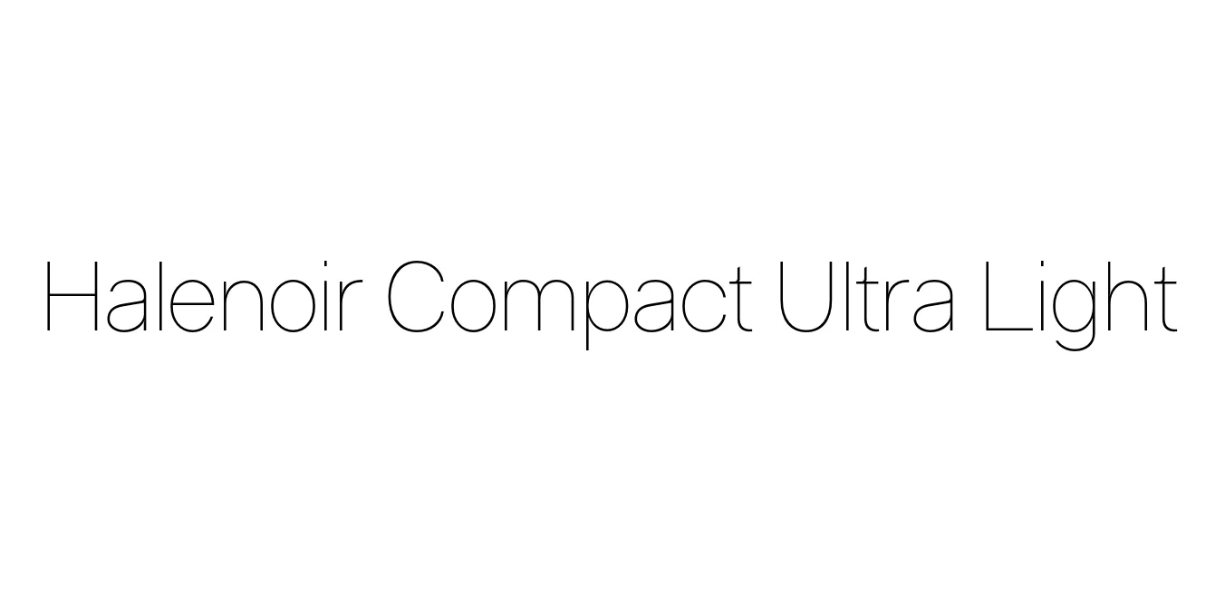 Halenoir Compact Ultra Light Font Preview