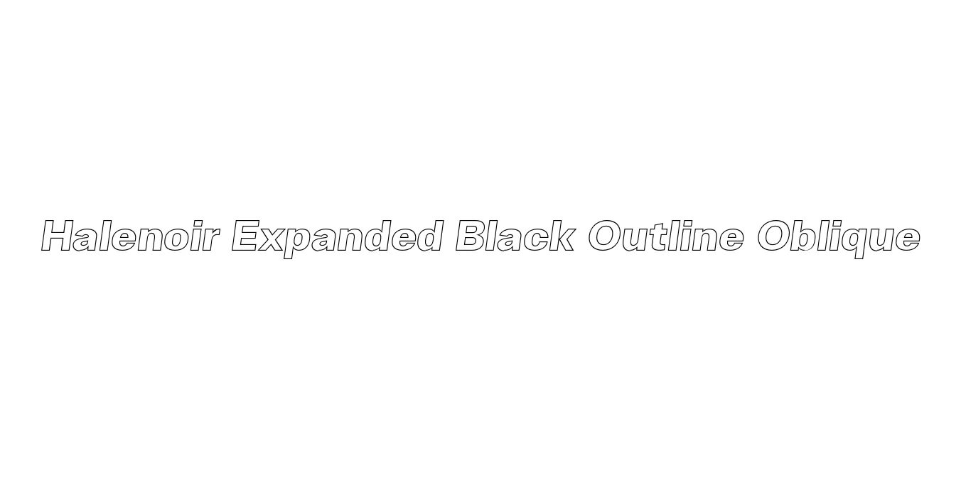 Halenoir Expanded Black Outline Oblique Font Preview