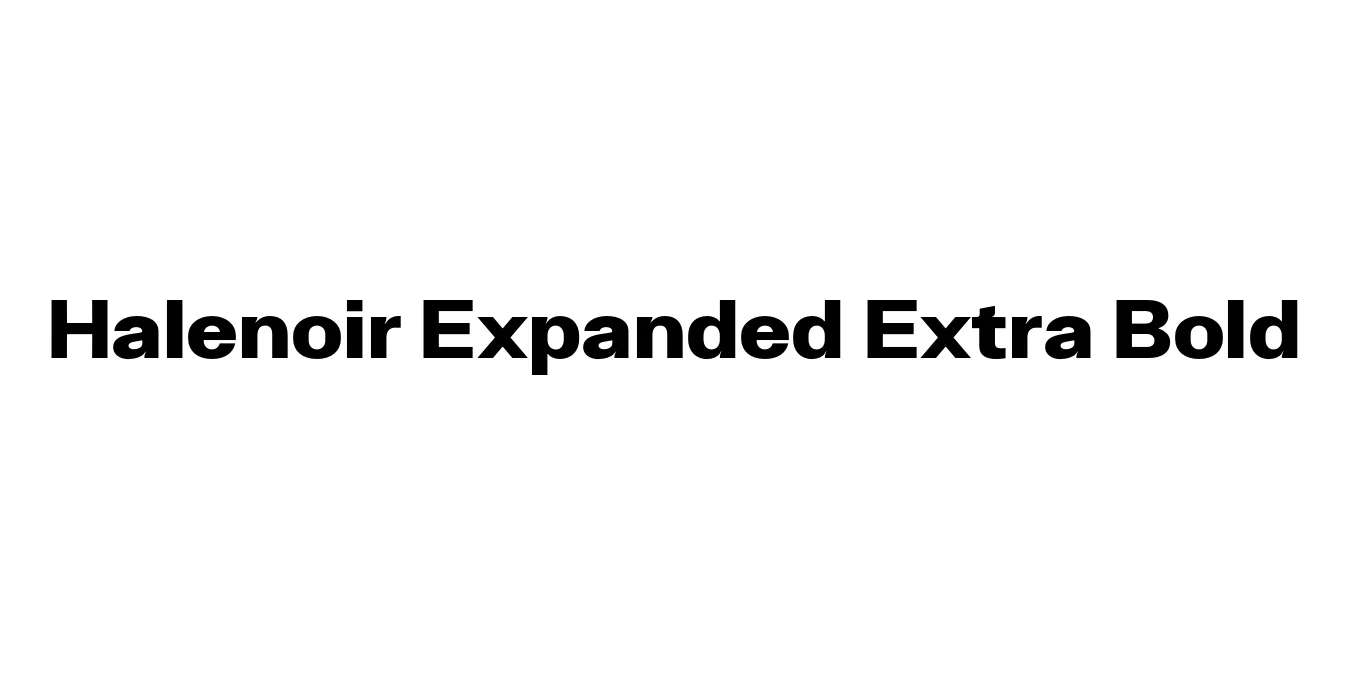 Halenoir Expanded Extra Bold Font Preview