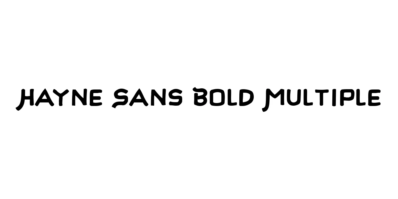 Hayne Sans Bold Multiple Font Preview