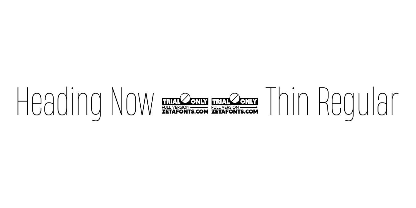 Heading Now 41 Thin Regular Font Preview