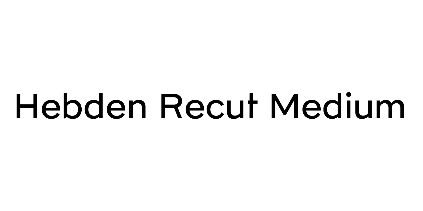 Hebden Recut Medium Font Preview
