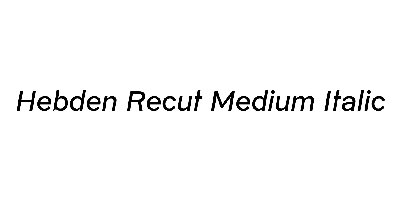 Hebden Recut Medium Italic Font Preview
