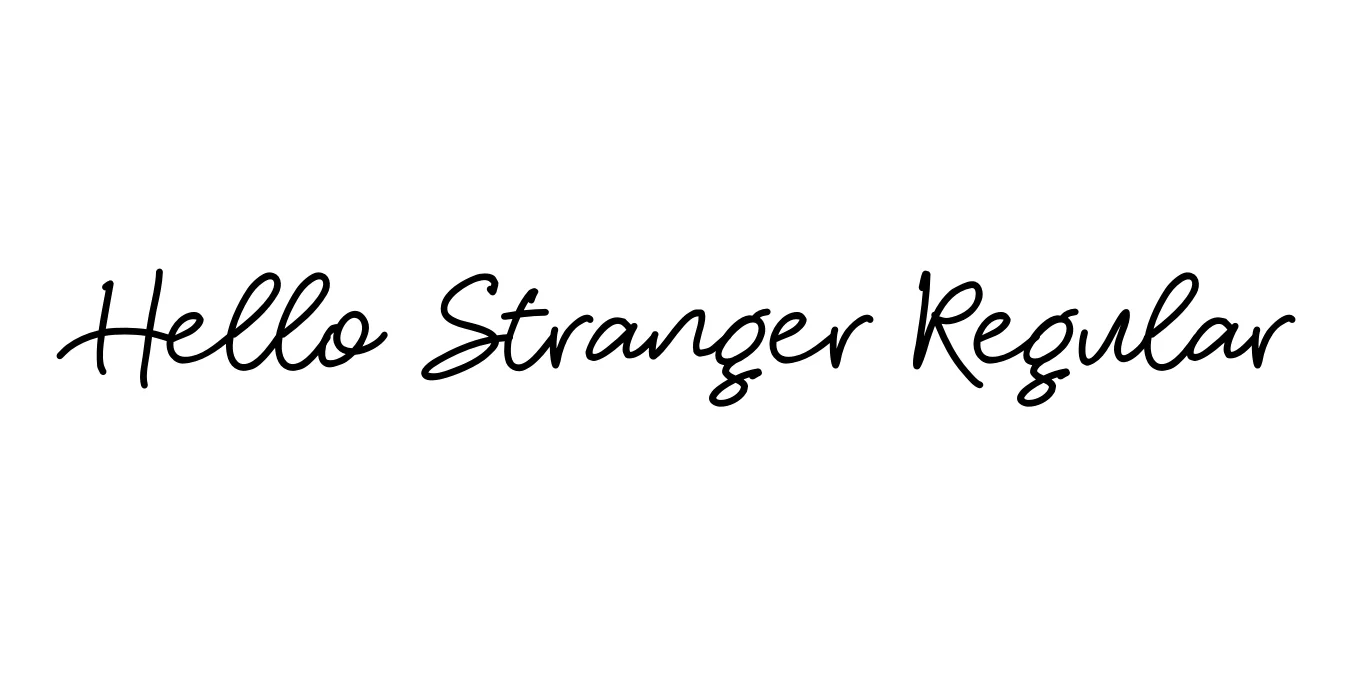 Hello Stranger Regular Font Preview