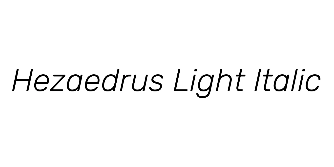 Hezaedrus Light Italic Font Preview