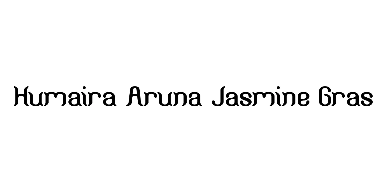 Humaira Aruna Jasmine Gras Font Preview