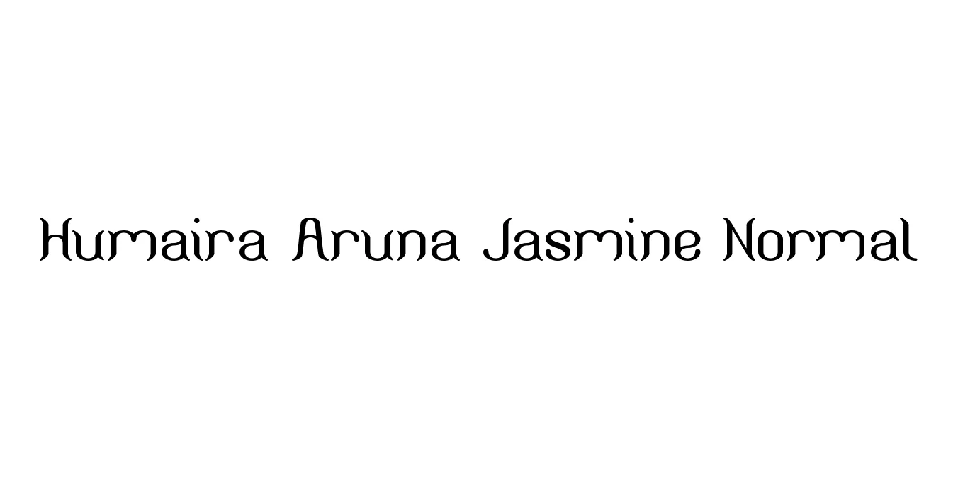 Humaira Aruna Jasmine Normal Font Preview