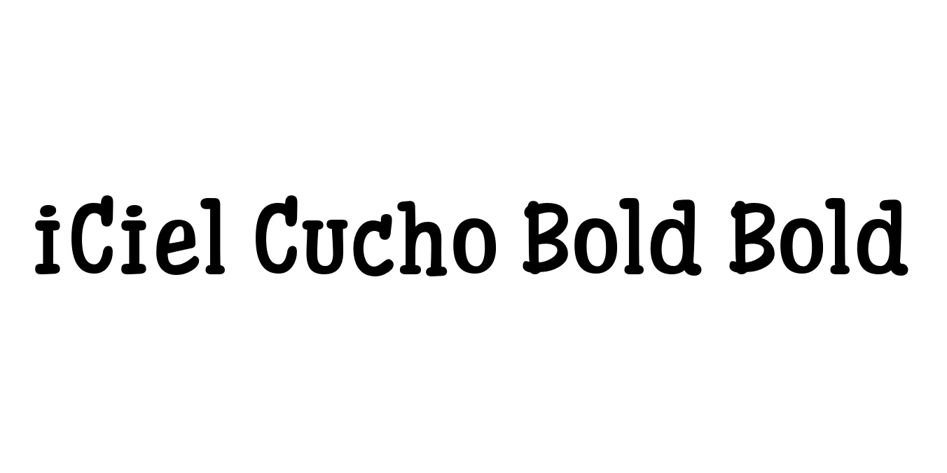 iCiel Cucho Bold Bold Font Preview
