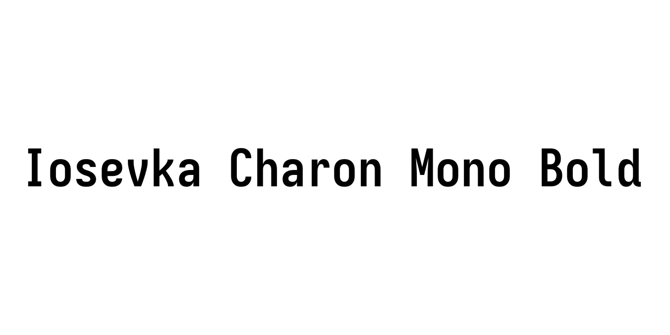 Iosevka Charon Mono Bold Font Preview